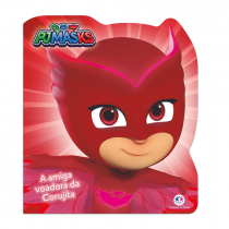 Livro PJ Masks – A amiga voadora da Corujita