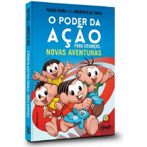 Livro O Poder Da Ação Para Crianças – Nova Aventuras