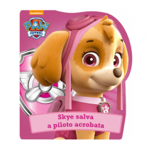 Livro Patrulha Canina Skye salva a piloto acrobata
