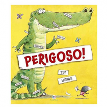 Perigoso!
