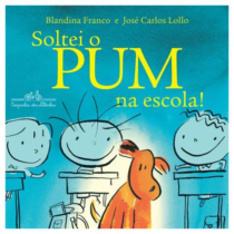 Soltei o Pum na Escola!
