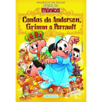 Turma da Mônica Contos de Andersen, Grimm e Perrault 160 Páginas