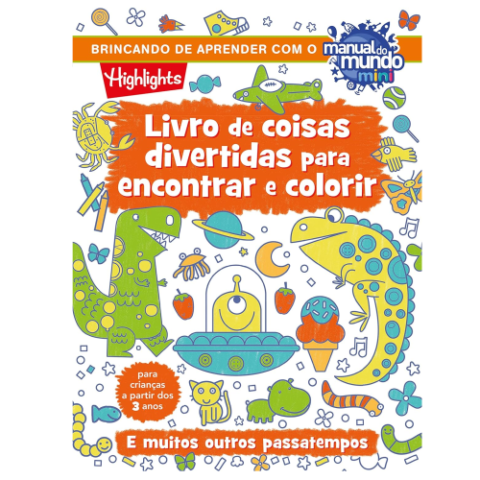 Livro de Coisas Divertidas para Encontrar e Colorir: E muitos outros passatempos