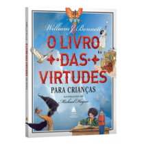 O Livro das Virtudes para Crianças