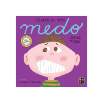 Livro Quando Eu Sinto Medo. Coleção Sentimentos