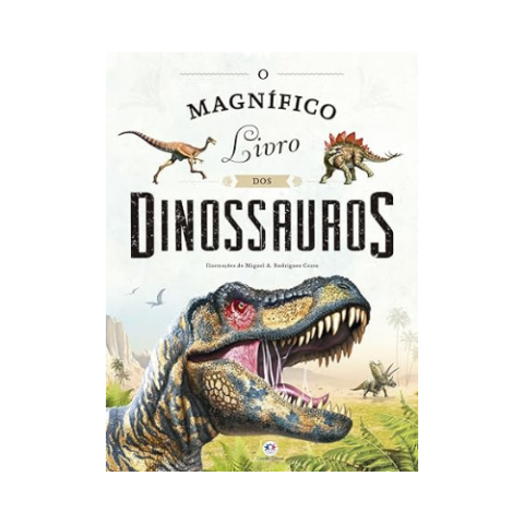 Livro Capa Dura O Magnífico Livro dos Dinossauros