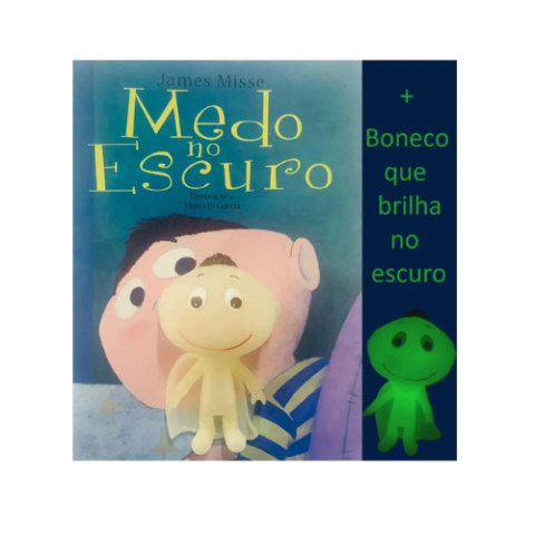 Livro Medo No Escuro + Boneco Que Brilha