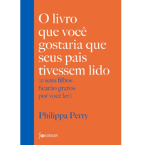 O livro que você gostaria que seus pais tivessem lido