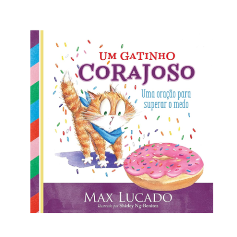 Livro Um gatinho corajoso: Uma oração para superar o medo