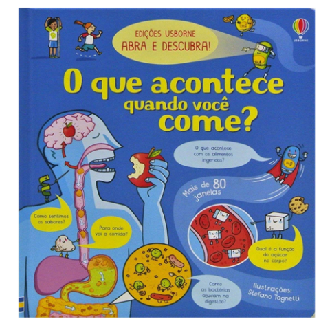 Livro Abra e Descubra: O que acontece quando você come?