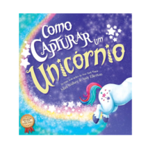 Livro Como Capturar um Unicórnio