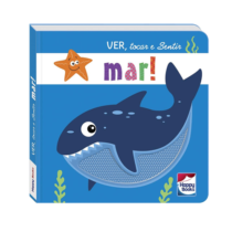 Livro Ver, tocar e Sentir: Mar!