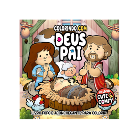 Livro de Colorir Cute & Comfy Colorindo com Deus Pai