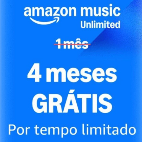 4 Meses de Amazon Music Grátis